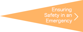 Ensuring Safety in an Emergency